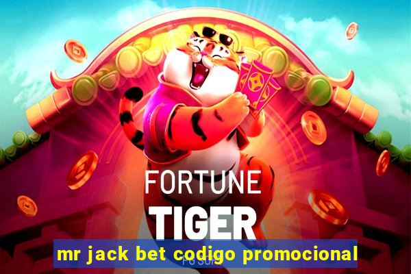 mr jack bet codigo promocional